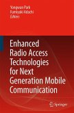 Enhanced Radio Access Technologies for Next Generation Mobile Communication (eBook, PDF)