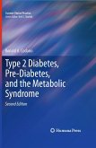 Type 2 Diabetes, Pre-Diabetes, and the Metabolic Syndrome (eBook, PDF)