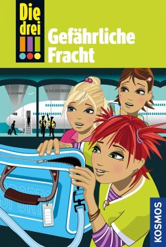 Gefährliche Fracht / Die drei Ausrufezeichen Bd.17 (eBook, ePUB) - Wich, Henriette
