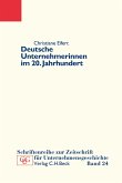 Deutsche Unternehmerinnen im 20. Jahrhundert (eBook, PDF)