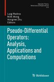 Pseudo-Differential Operators: Analysis, Applications and Computations (eBook, PDF)