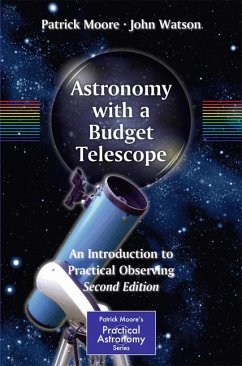 Astronomy with a Budget Telescope (eBook, PDF) - Moore, Patrick; Watson, John