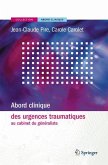 Abord clinique des urgences traumatiques au cabinet du généraliste (eBook, PDF)