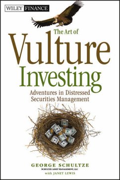 The Art of Vulture Investing (eBook, ePUB) - Schultze, George; Lewis, Janet