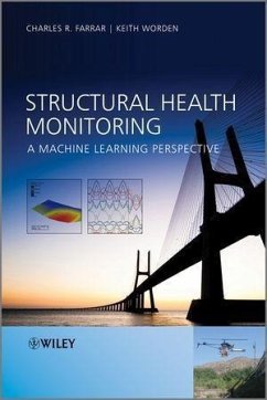 Structural Health Monitoring (eBook, ePUB) - Farrar, Charles R.; Worden, Keith