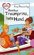 Goodbye Traumprinz, hallo Hund (eBook,... - Bild 1