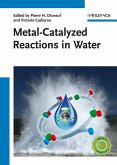 Metal-Catalyzed Reactions in Water (eBook, PDF)