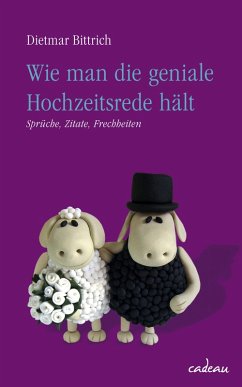 Wie man geniale Hochzeitsreden hält (eBook, ePUB) - Bittrich, Dietmar