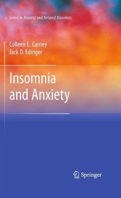 Insomnia and Anxiety (eBook, PDF) - Carney, Colleen E.; Edinger, Jack D.