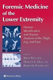 Forensic Medicine of the Lower Extremity (eBook, PDF)