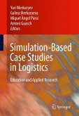 Simulation-Based Case Studies in Logistics (eBook, PDF)