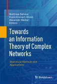 Towards an Information Theory of Complex Networks (eBook, PDF)