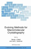 Evolving Methods for Macromolecular Crystallography (eBook, PDF)