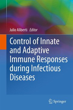 Control of Innate and Adaptive Immune Responses during Infectious Diseases (eBook, PDF)