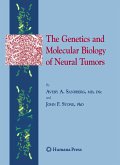 The Genetics and Molecular Biology of Neural Tumors (eBook, PDF)