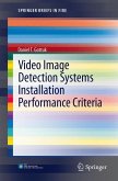 Video Image Detection Systems Installation Performance Criteria (eBook, PDF)