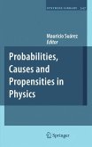 Probabilities, Causes and Propensities in Physics (eBook, PDF)