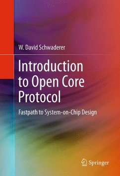 Introduction to Open Core Protocol (eBook, PDF) - Schwaderer, W David