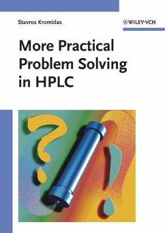 More Practical Problem Solving in HPLC (eBook, PDF) - Kromidas, Stavros