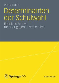 Determinanten der Schulwahl (eBook, PDF) - Suter, Peter