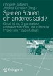 Spielen Frauen ein anderes Spiel?... - Bild 1