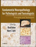 Fundamental Neuropathology for Pathologists and Toxicologists (eBook, ePUB)