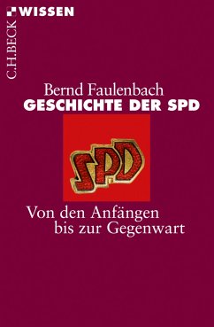 Geschichte der SPD (eBook, ePUB) - Faulenbach, Bernd