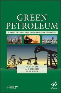 Green Petroleum (eBook, PDF) - Islam, M. R.; Chhetri, A. B.; Khan, M. M.