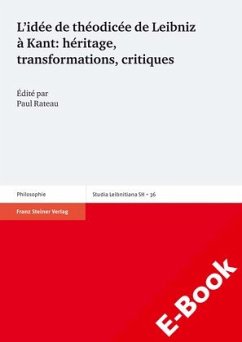 L’idée de théodicée de Leibniz à Kant: héritage, transformations, critiques (eBook, PDF)