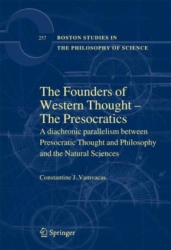 The Founders of Western Thought – The Presocratics (eBook, PDF) - Vamvacas, Constantine J.