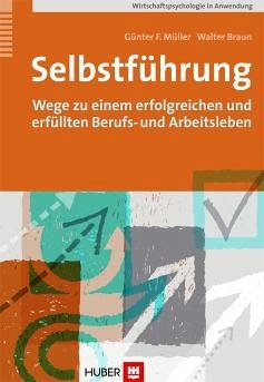 Selbstführung (eBook, PDF) - Braun, Günter F. Müller Walter