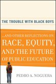 The Trouble With Black Boys (eBook, ePUB)
