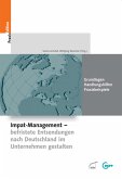 Impat-Management - befristete Entsendungen nach Deutschland im Unternehmen gestalten (eBook, PDF)