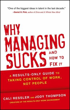 Why Managing Sucks and How to Fix It (eBook, ePUB) - Thompson, Jody; Ressler, Cali