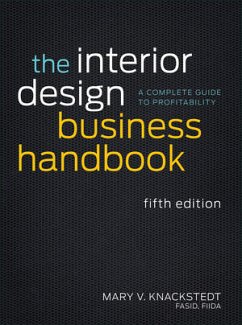 The Interior Design Business Handbook (eBook, PDF) - Knackstedt, Mary V.