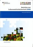 Berichte zur Lebensmittelsicherheit 2008 (eBook, PDF)