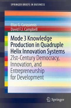 Mode 3 Knowledge Production in Quadruple Helix Innovation Systems (eBook, PDF) - Carayannis, Elias G.; Campbell, David F.J.