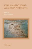 Ethics in Agriculture - An African Perspective (eBook, PDF)