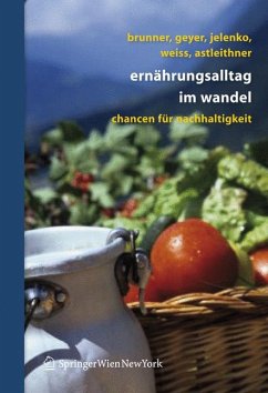 Ernährungsalltag im Wandel (eBook, PDF) - Brunner, Karl-Michael; Geyer, Sonja; Jelenko, Marie; Weiss, Walpurga; Astleithner, Florentina