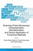 Scanning Probe Microscopy: Characterization, Nanofabrication and Device Application of Functional Materials (eBook, PDF)