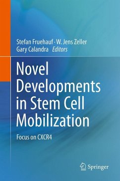 Novel Developments in Stem Cell Mobilization (eBook, PDF)