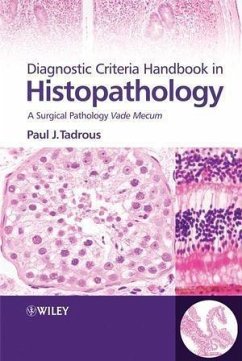 Diagnostic Criteria Handbook in Histopathology (eBook, ePUB) - Tadrous, Paul. J