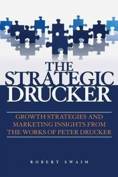 The Strategic Drucker (eBook, ePUB) - Swaim, Robert W.