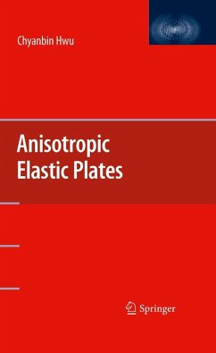 Anisotropic Elastic Plates (eBook, PDF) - Hwu, Chyanbin