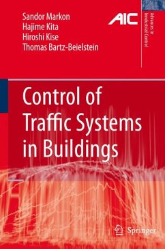 Control of Traffic Systems in Buildings (eBook, PDF) - Markon, Sandor A.; Kita, Hajime; Kise, Hiroshi; Bartz-Beielstein, Thomas