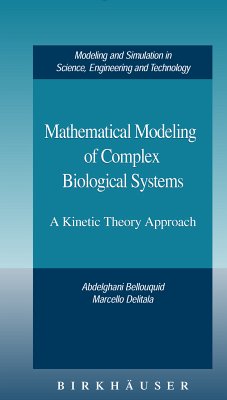 Mathematical Modeling of Complex Biological Systems (eBook, PDF) - Bellouquid, Abdelghani; Delitala, Marcello