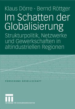 Im Schatten der Globalisierung (eBook, PDF) - Dörre, Klaus; Röttger, Bernd