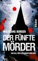 Der fünfte Mörder / Kripochef Alexander Gerlach Bd.7 (eBook, ePUB) - Burger, Wolfgang