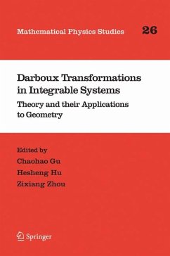 Darboux Transformations in Integrable Systems (eBook, PDF) - Gu, Chaohao; Hu, Anning; Zhou, Zixiang