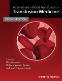 Alternatives to Blood Transfusion in Transfusion Medicine (eBook, PDF)